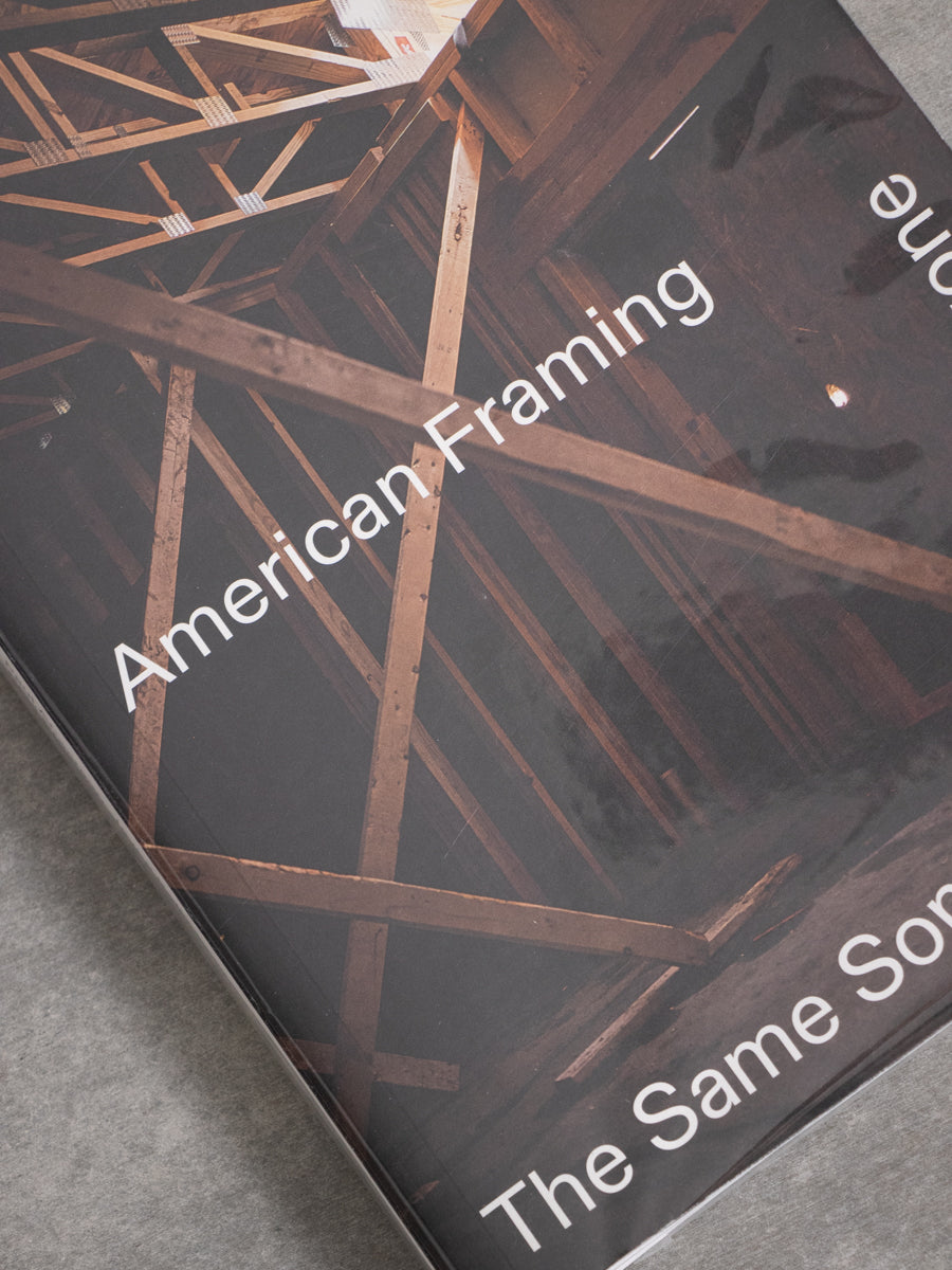 American Framing The Same Something for Everyone